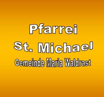 Pfarrei-St.-Michael-Gemeinde_Maria_Waldrast